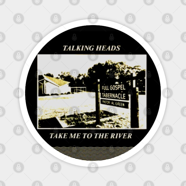 Take Me To The River 1978 New Wave Throwback Magnet by AlternativeRewind